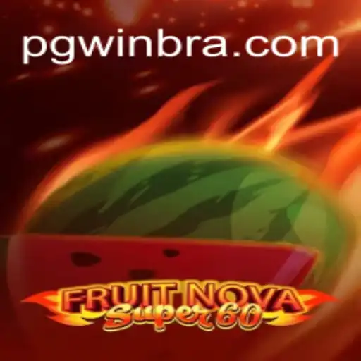 Discover the Exhilarating World of FruitNovaSuper60 on PGWIN.COM Platform-Online Slots Brasil #1